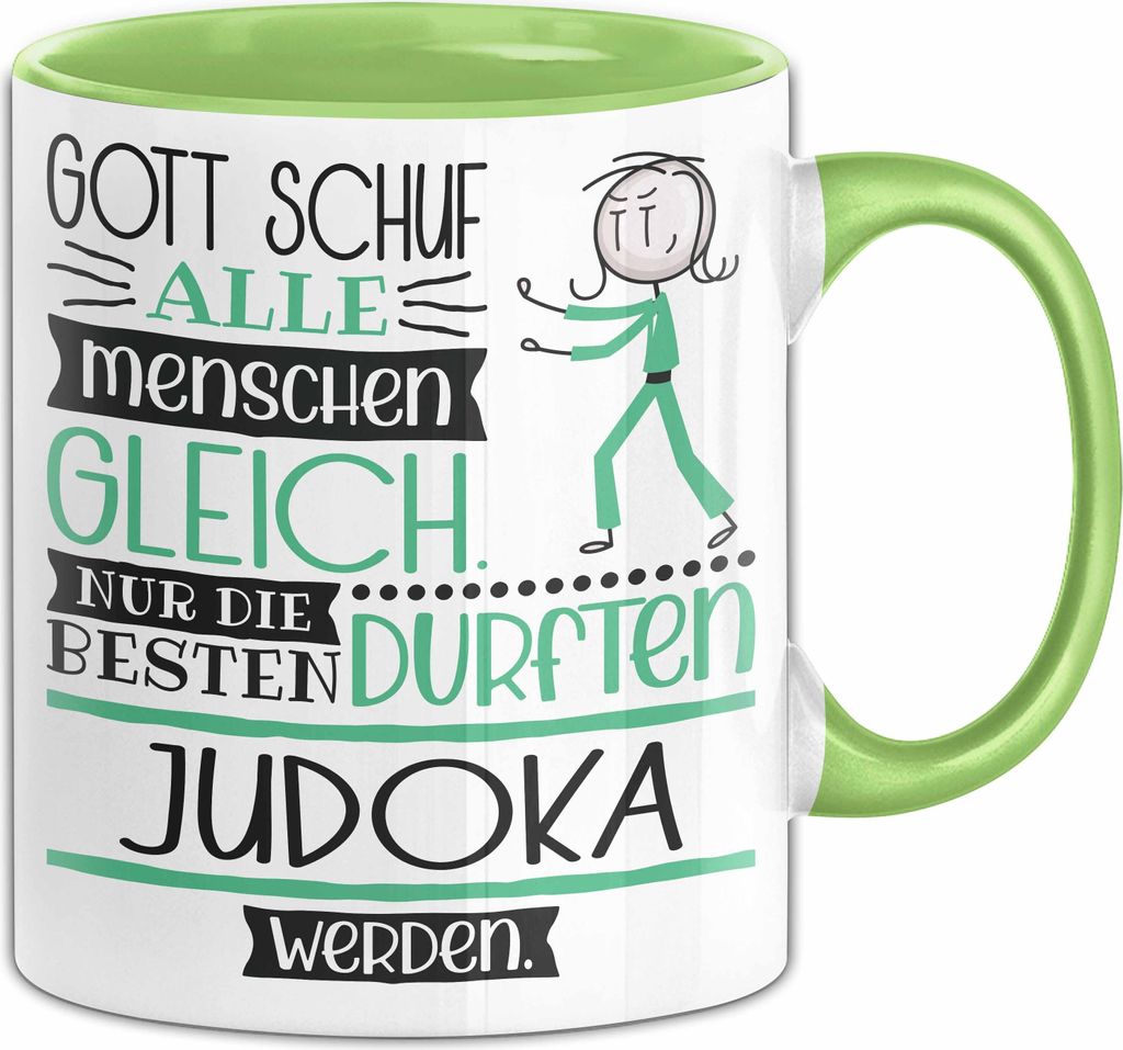 Judoka Geschenk Becher Tasse Gott Schuf Alle Menschen Gleich Nur Die Besten Durfeten Judoka Werden Geschenkidee Lustig (Grün)