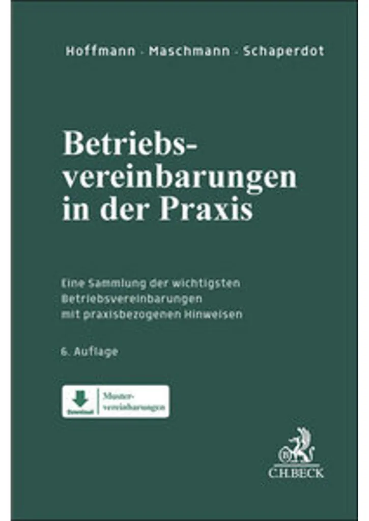 Évitez les Conflits Sociaux avec Betriebsvereinbarungen in der Praxis