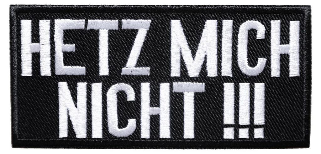 Hetz Mich Nicht Rocker Biker Heavy Metal - Aufnäher, Produktbild 