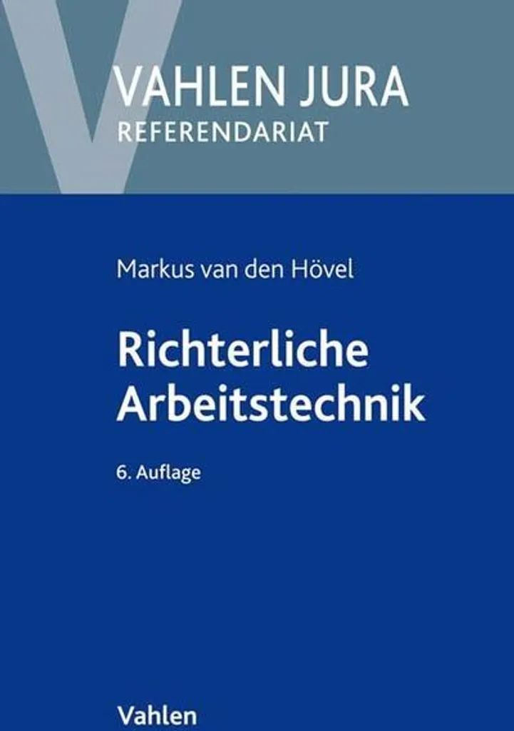 Optimiser ses rapports juridiques avec Richterliche Arbeitstechnik