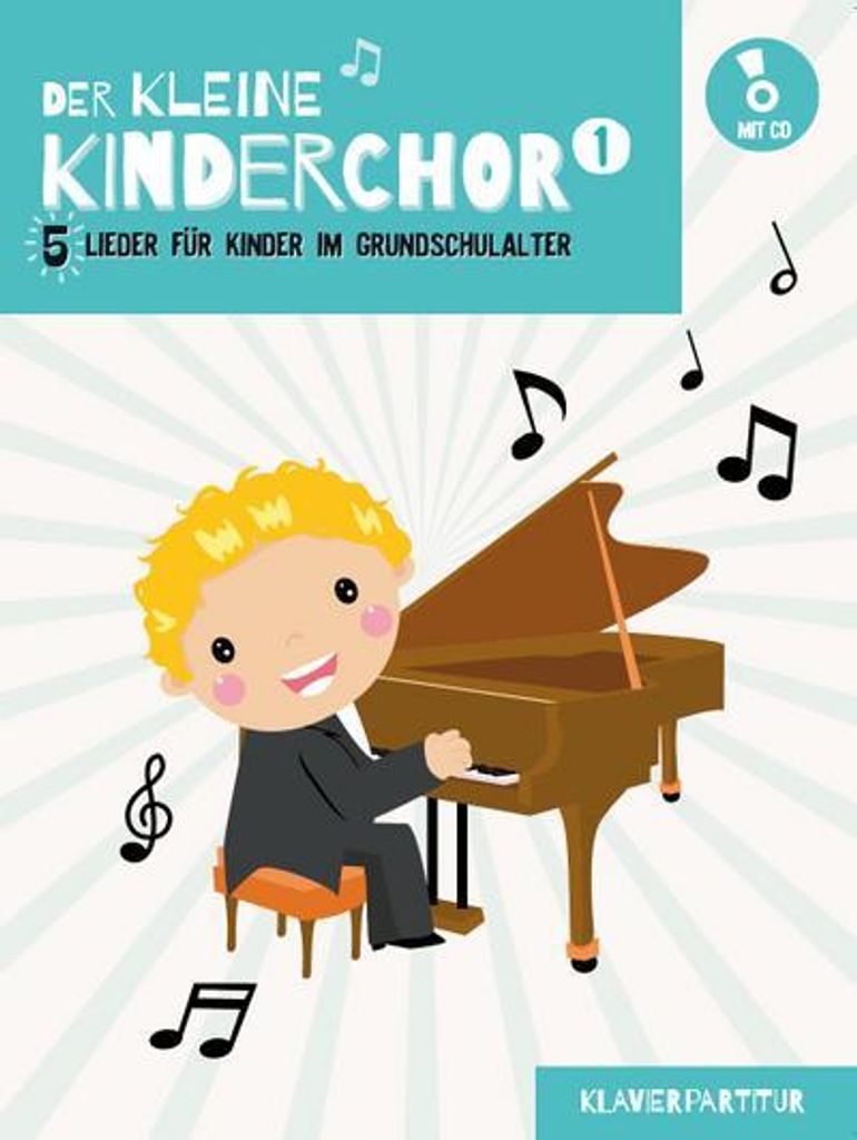 Der Kleine Kinderchor 1 (Band 1 Klavierpartitur)