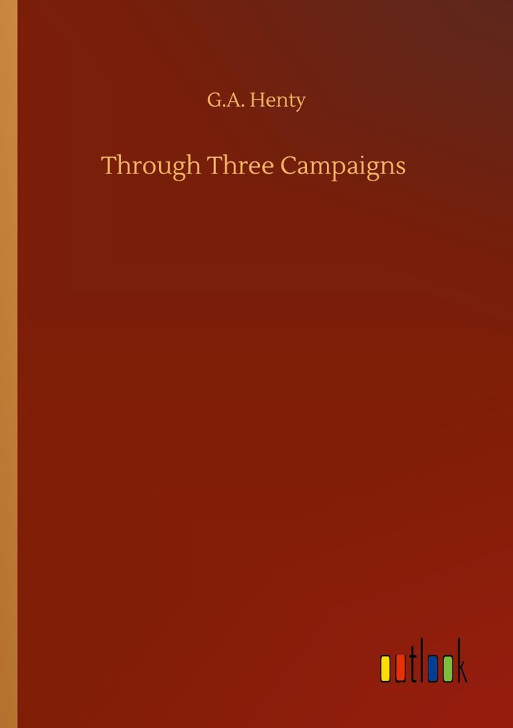 Through Three Campaigns