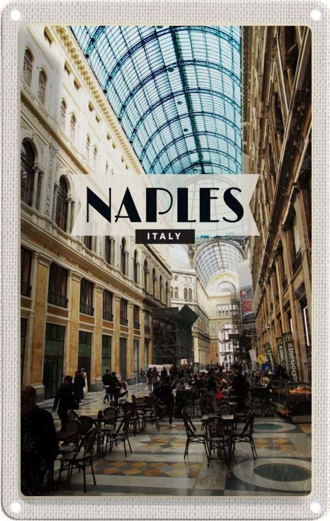 vianmo Blechschild 30x20 cm Naples Italy Neapel Galleria Bildmotiv Reisemotiv Abenteuer Reisen Urlaub