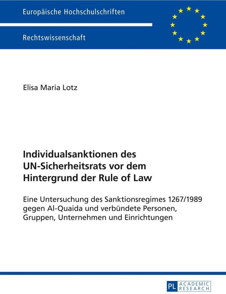 Individualsanktionen des UN-Sicherheitsrats vor dem Hintergrund der Rule of Law