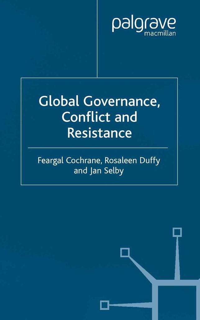 Global Governance, Conflict and Resistance
