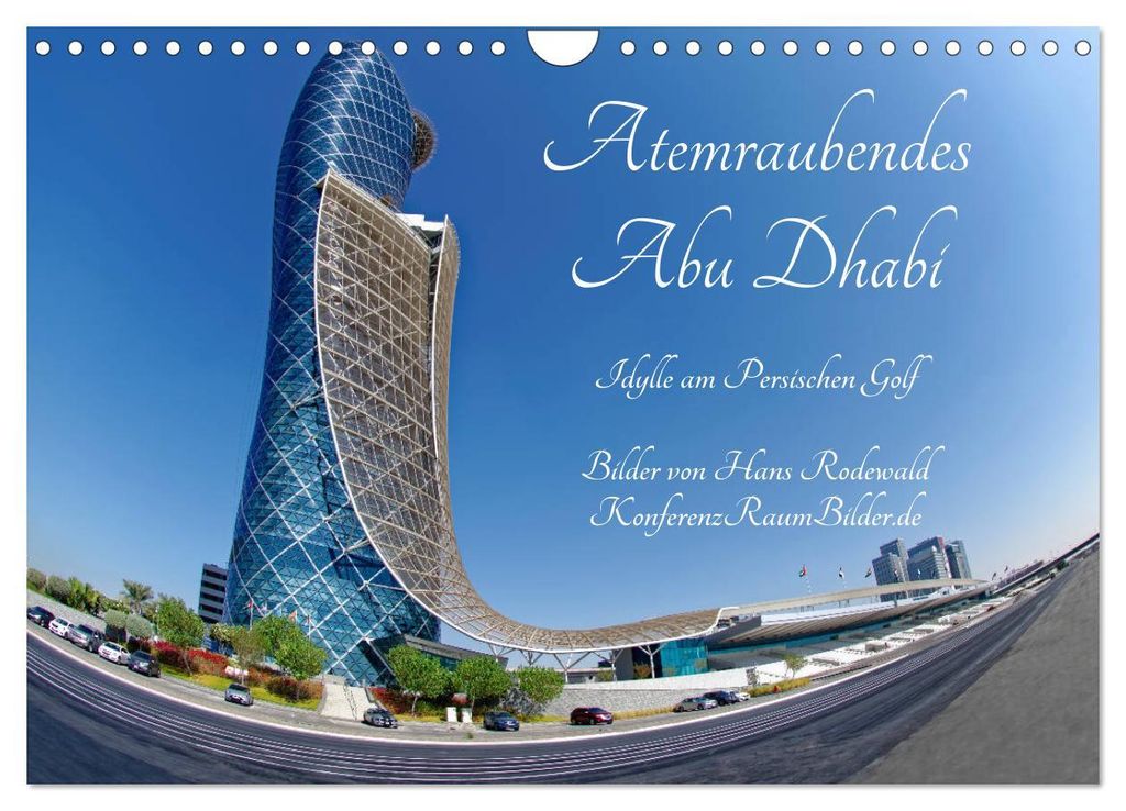 Atemraubendes Abu Dhabi - Idylle am Persischen Golf (Wandkalender 2027 DIN A4 quer), CALVENDO Monatskalender