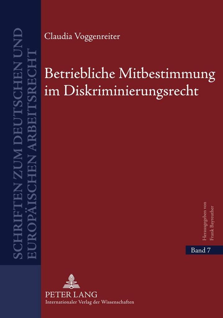 Betriebliche Mitbestimmung im Diskriminierungsrecht