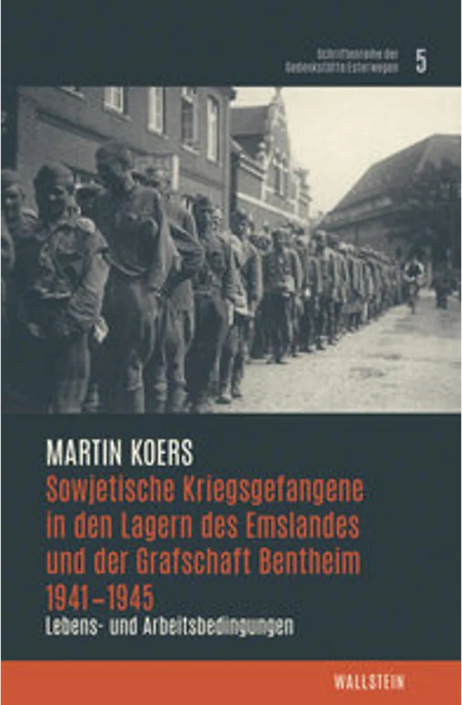 Prisonniers de guerre soviétiques en Emsland 1941-1945 : Livre Histoire