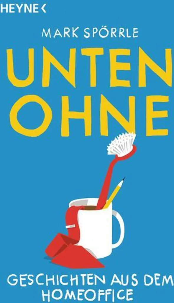 Unten Ohne Histoires du Télétravail - Recueil de Nouvelles Humoristique