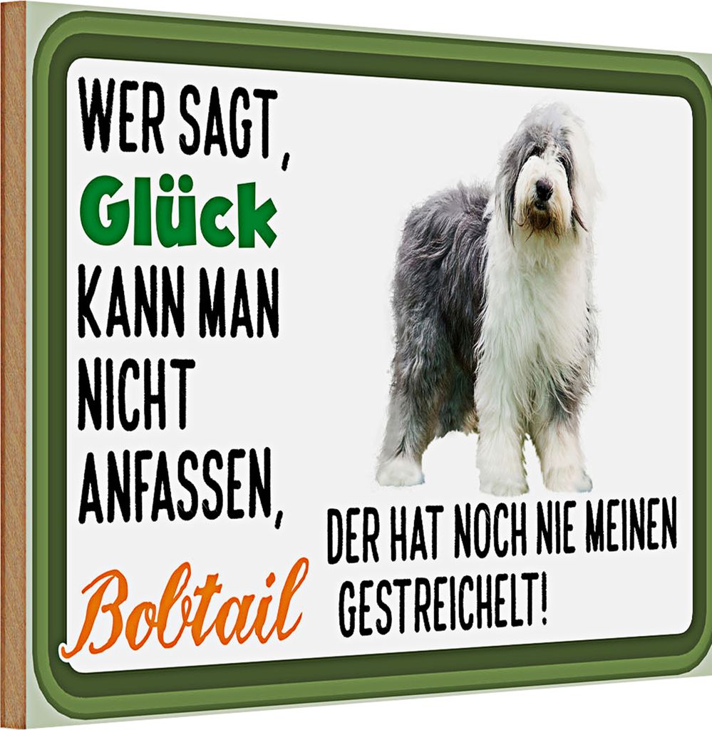 Holzschild Spruch 30x20cm Glück nicht anfassen Bobtail