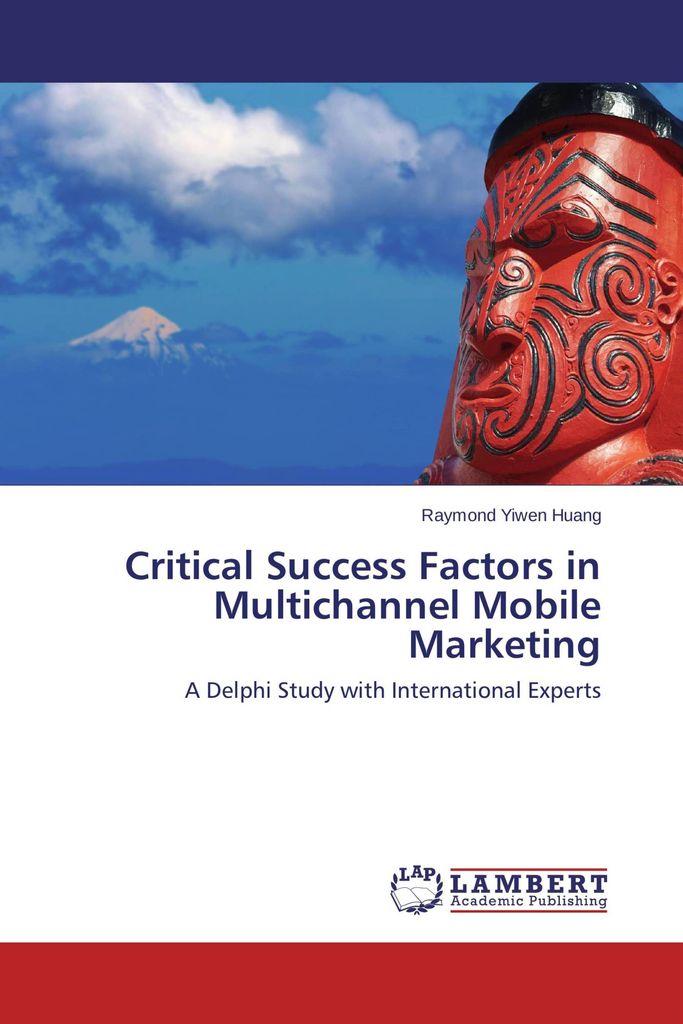 Critical Success Factors in Multichannel Mobile Marketing