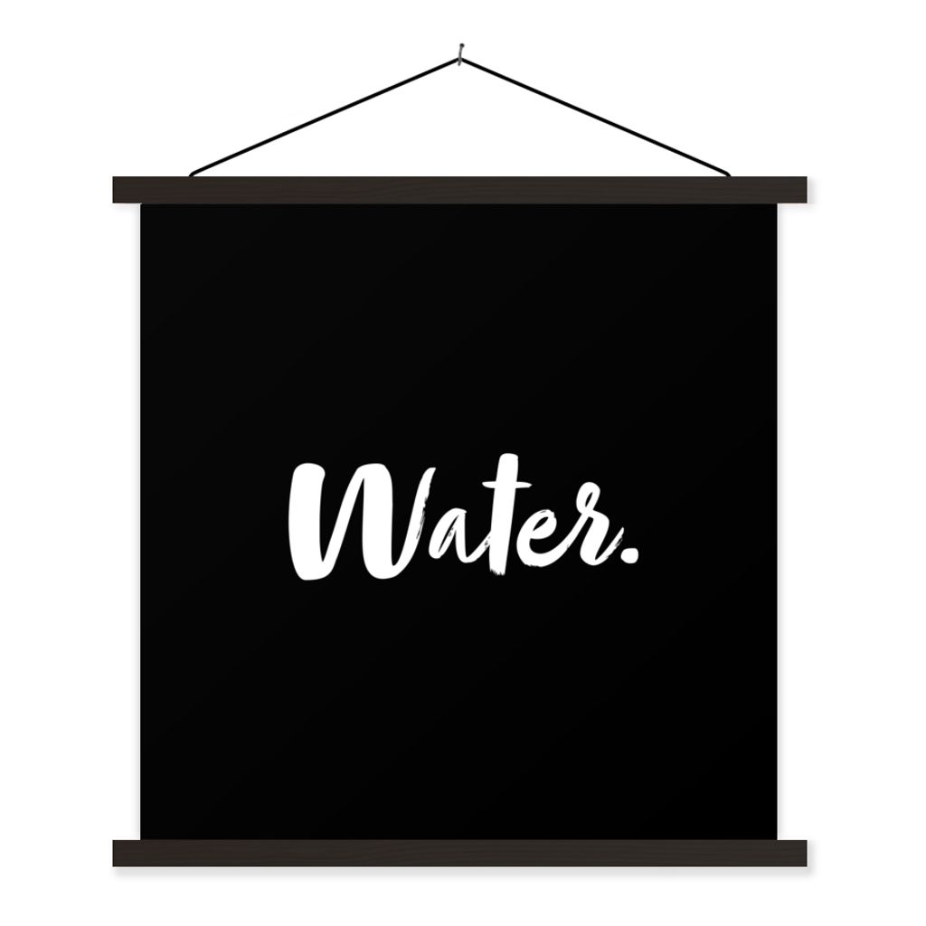 MuchoWow Textilposter Wasser - Trinken - Text - Zitate 90x90 cm mit schwarzem Rahmen - Magnetisches