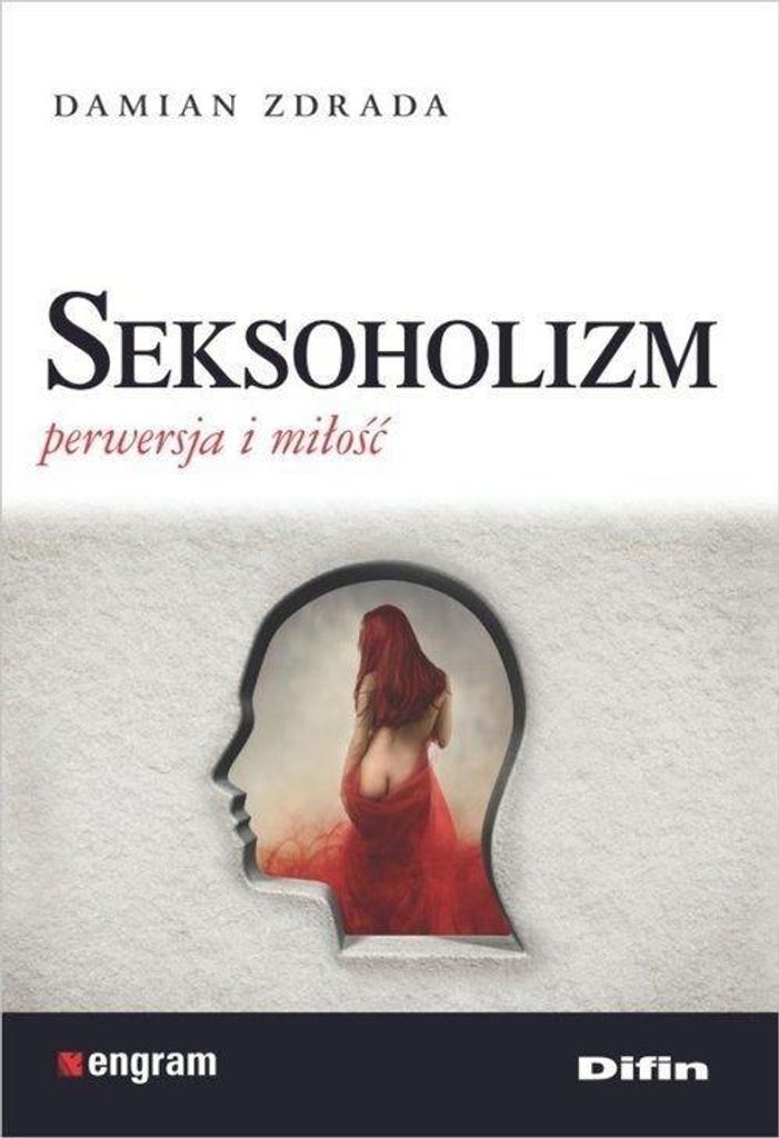 Seksoholizm - Damian Zdrada (Buch auf Polnisch)