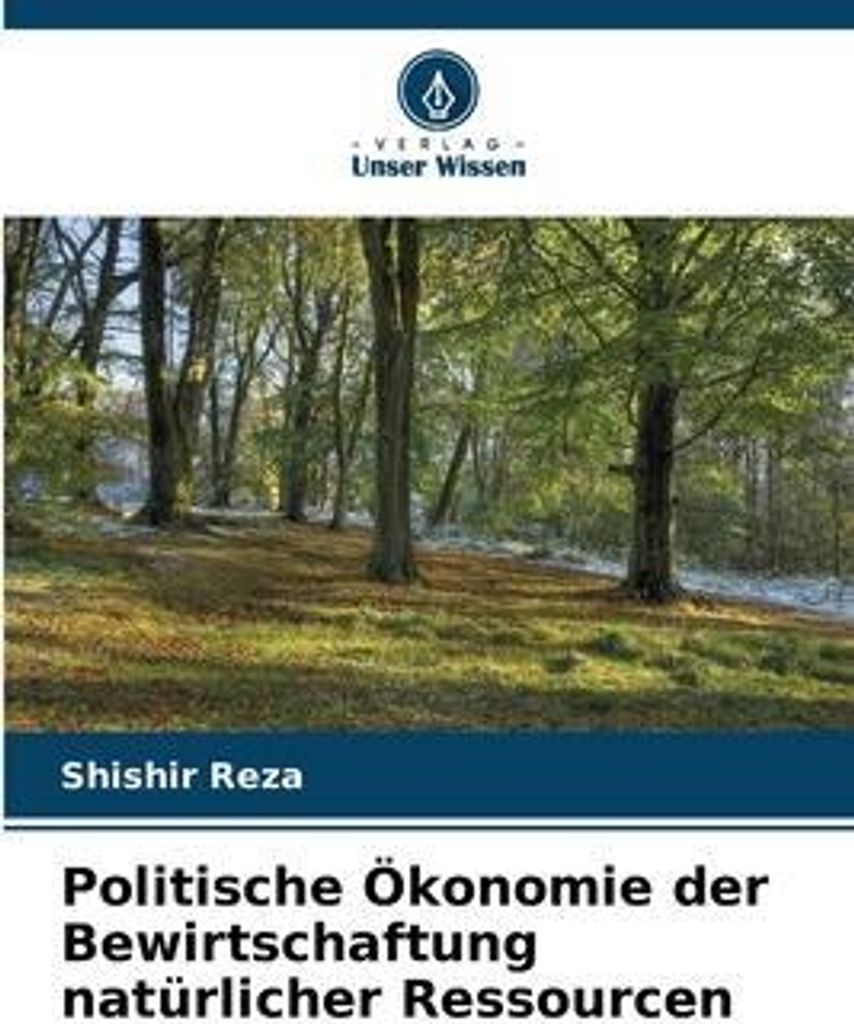 Politische Ökonomie der Bewirtschaftung natürlicher Ressourcen