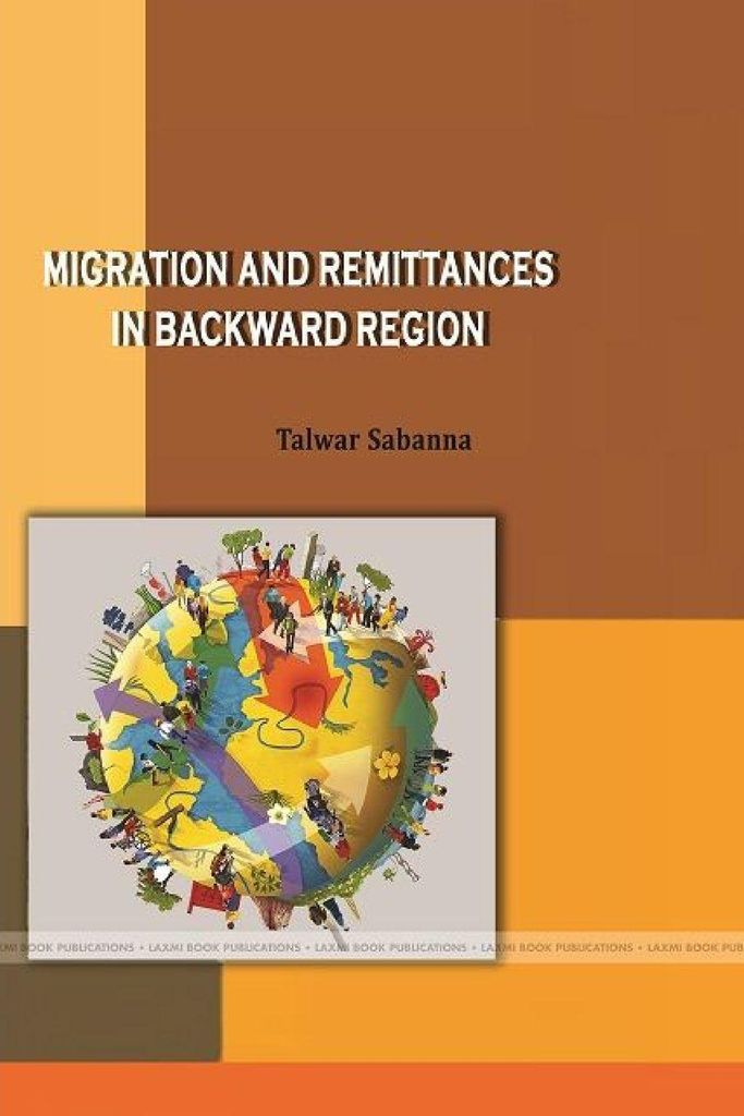 Migration And Remittances In Backward Regions