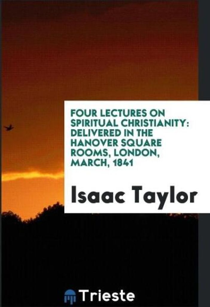 Four Lectures on Spiritual Christianity