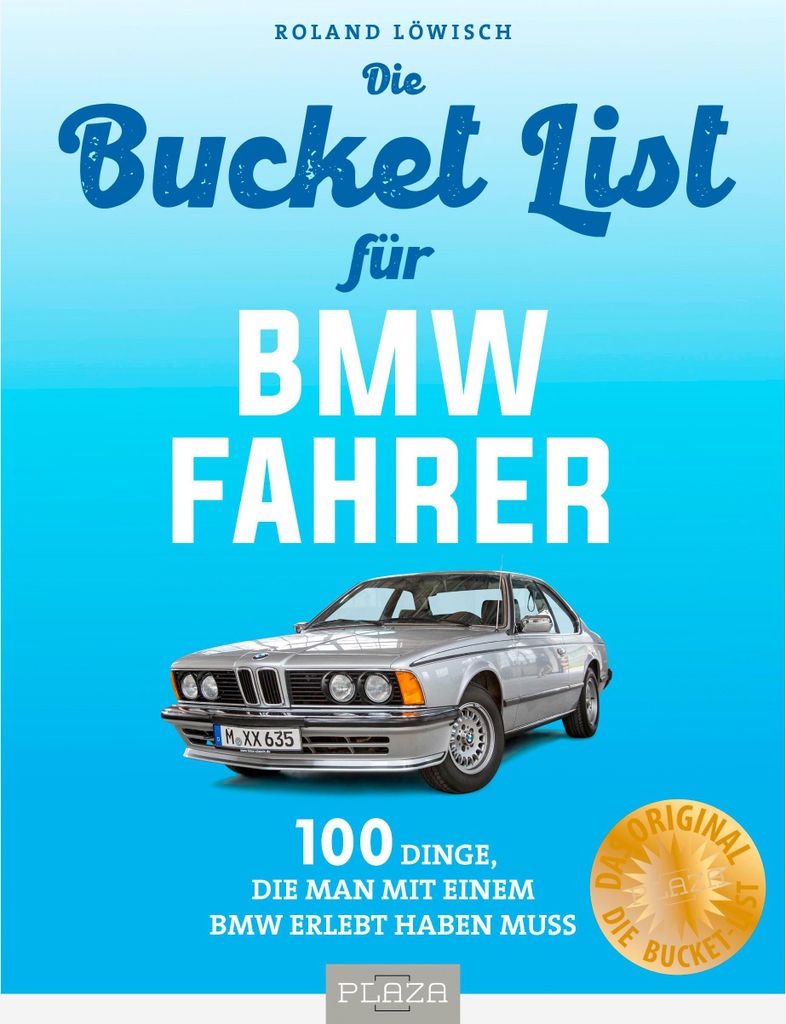 Bucket-List für BMW-Fahrer