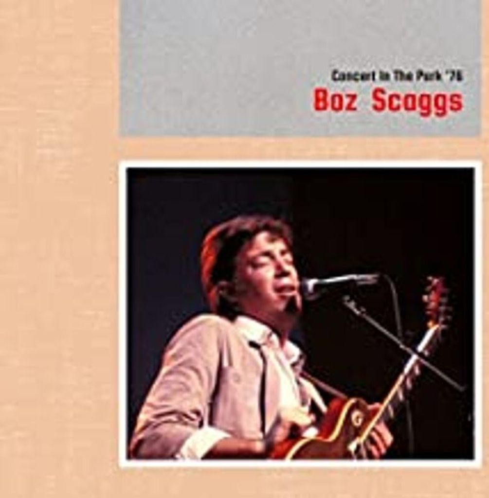 Boz Scaggs: Concert In The Park '76