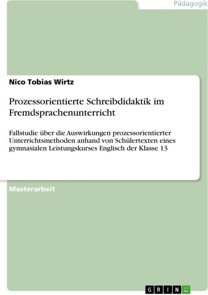 Prozessorientierte Schreibdidaktik im Fremdsprachenunterricht