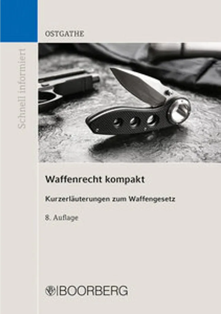 Waffenrecht kompakt : L'essentiel de la loi sur les armes format de poche