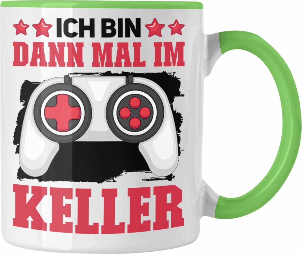 Trendation - Gaming Zocker Tasse Geschenk Spruch Lustig Ich Bin Dann Mal Im Keller Gamer Geschenkidee (Grün)