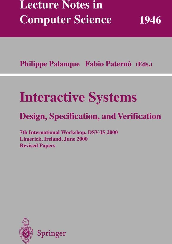 Interactive Systems. Design, Specification, and Verification