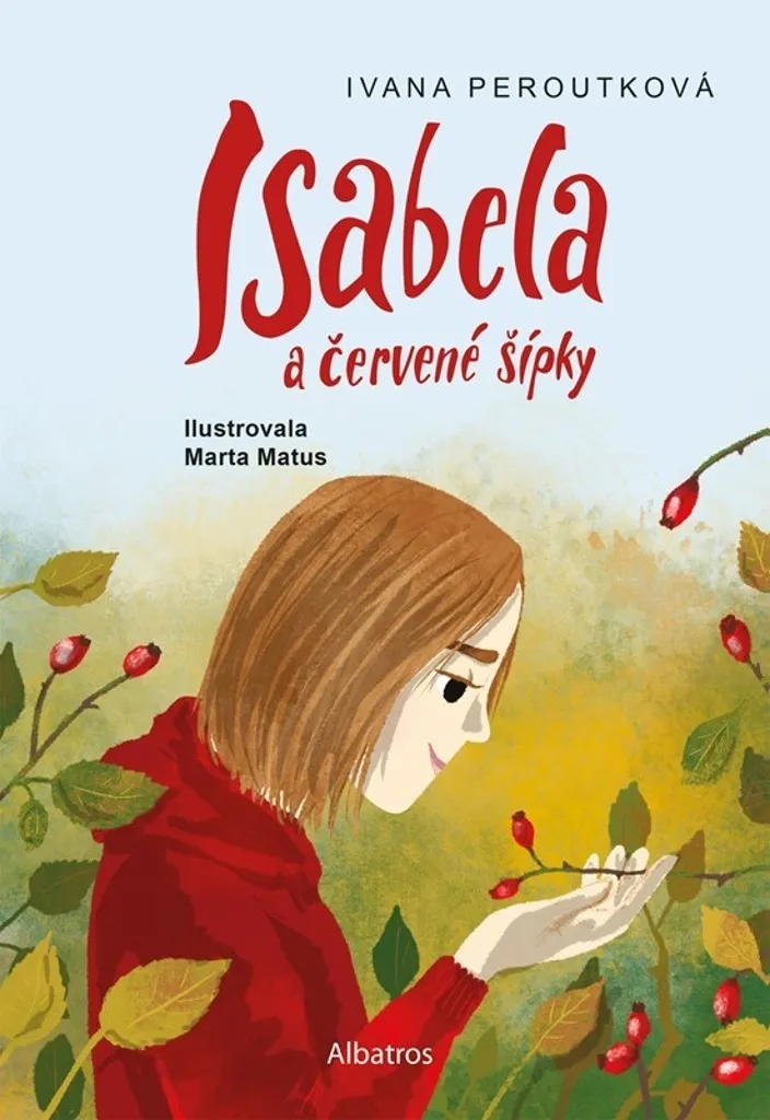 Livre Isabela a červené šípky : éveillez l'imaginaire de votre enfant