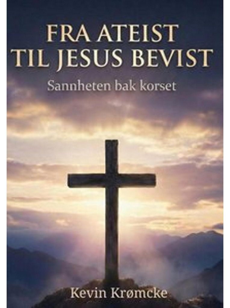Vom Atheisten zu Jesus: Die Wahrheit hinter dem Kreuz