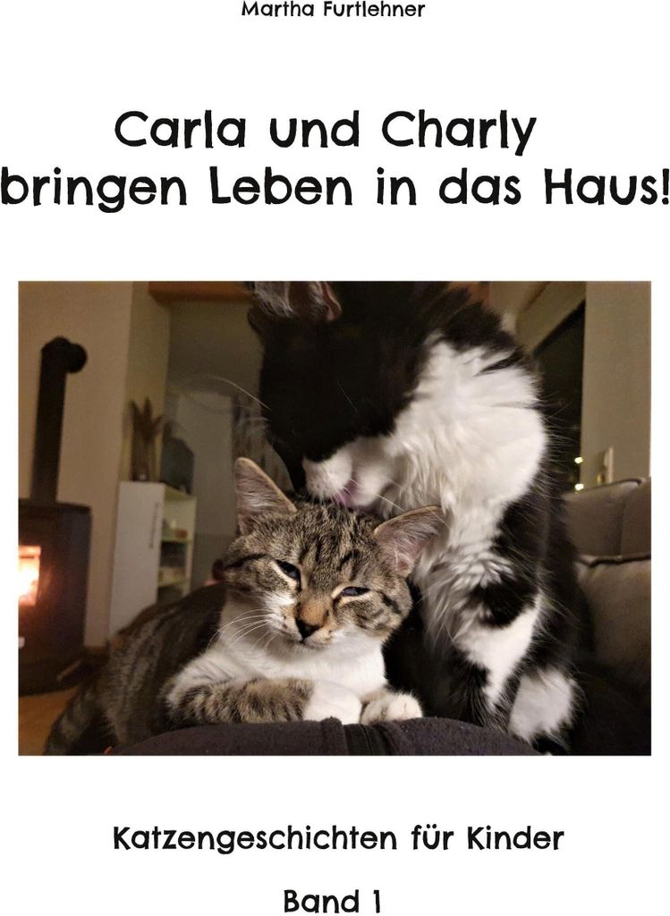 Carla und Charly bringen Leben in das Haus!