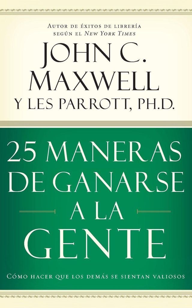 La 25 Maneras de Ganarse a la Gente
