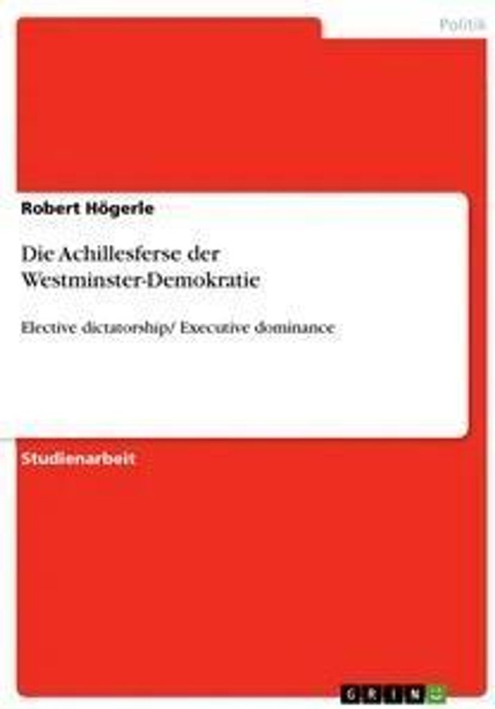 Die Achillesferse der Westminster-Demokratie