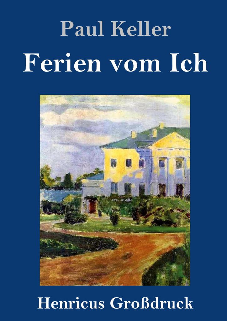 Ferien vom Ich (Großdruck)