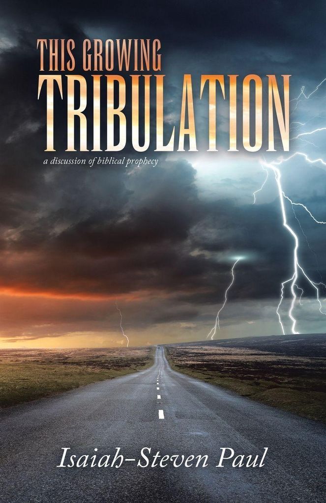 This Growing Tribulation
