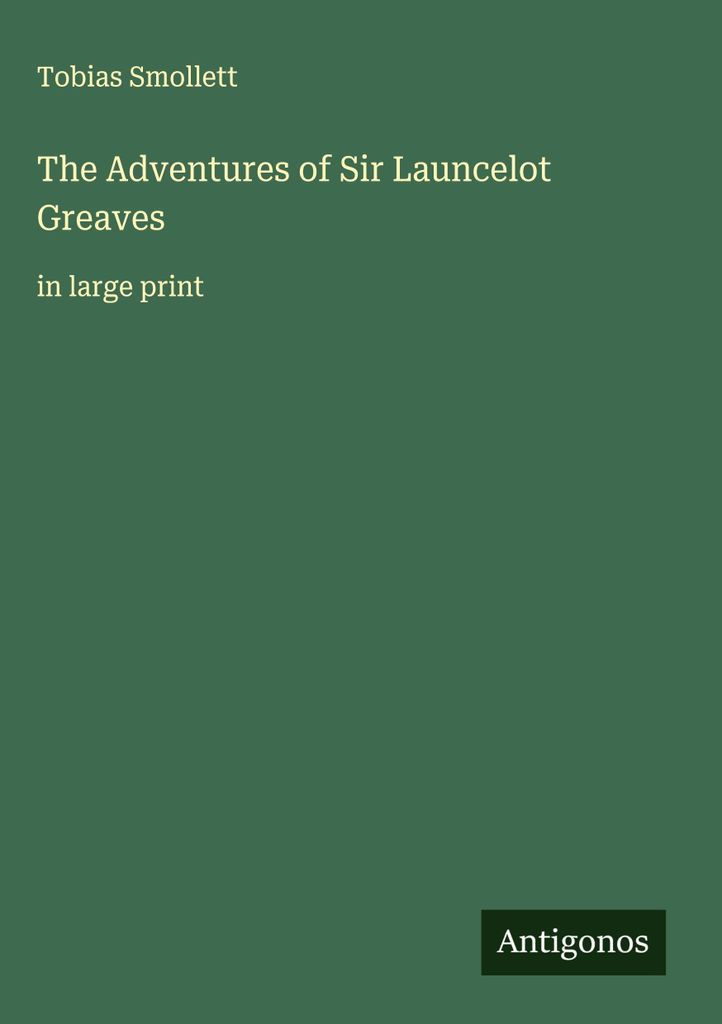 Die Abenteuer von Sir Launcelot Greaves