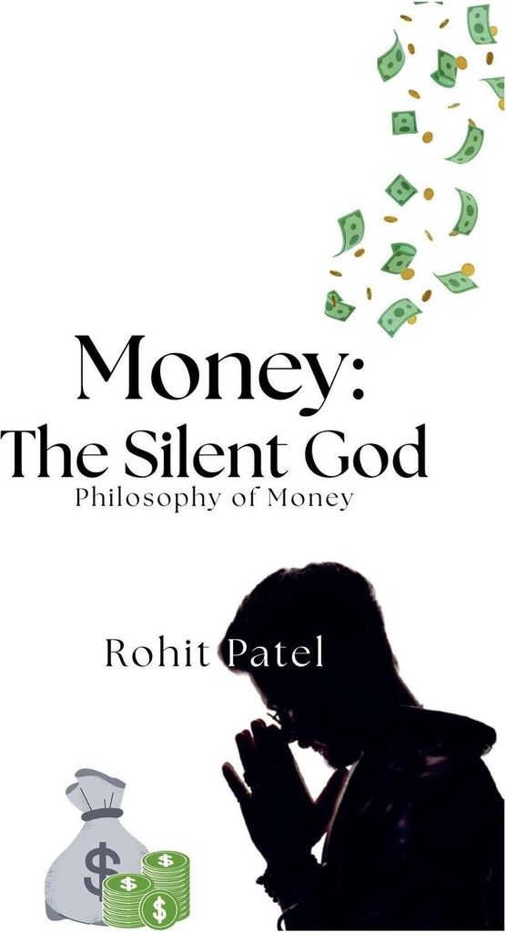 Money-The Silent God