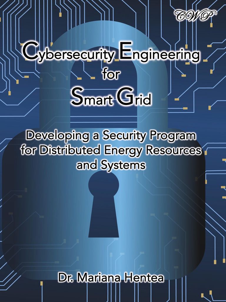 Cybersecurity Engineering for Smart Grid