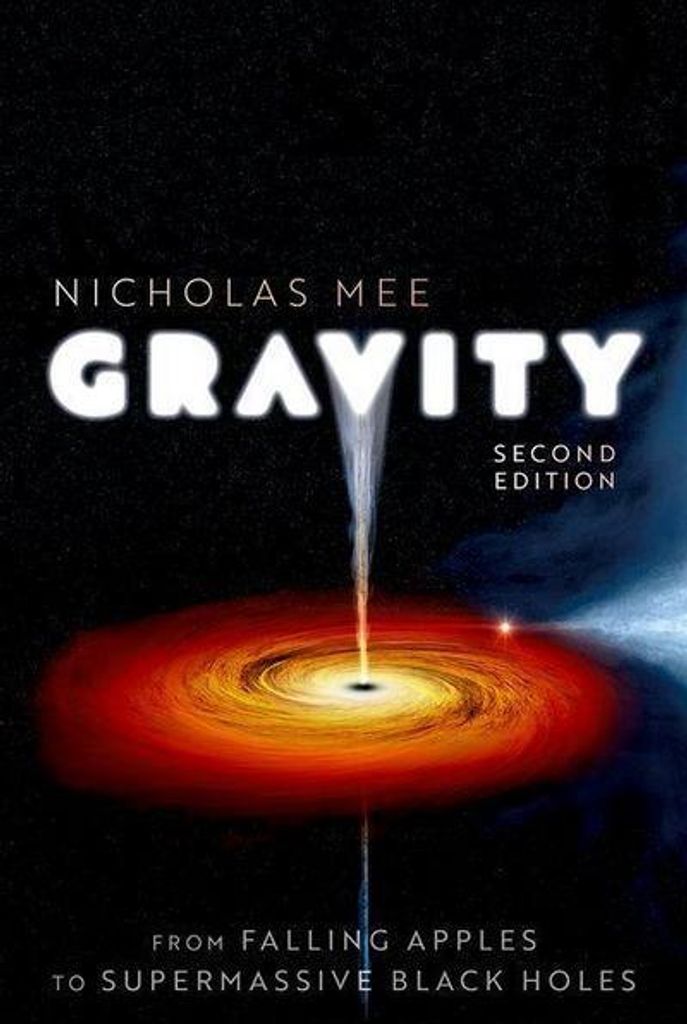 Gravity: From Falling Apples to Supermassive Black Holes