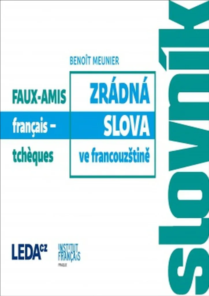 Évitez les faux-amis en français avec Zrádná slova ve francouzštině Meunier