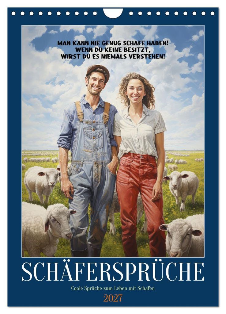 Schäfersprüche (Wandkalender 2027 DIN A4 hoch), CALVENDO Monatskalender