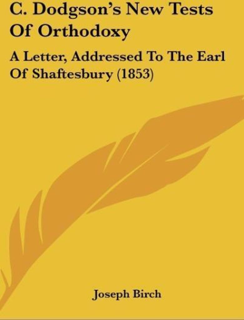 C. Dodgson's New Tests Of Orthodoxy
