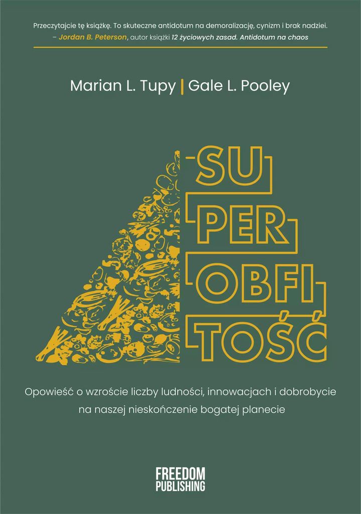 Superobfitość - Marian L. Tupy, Gale L. Pooley - analiza zasobów i populacji