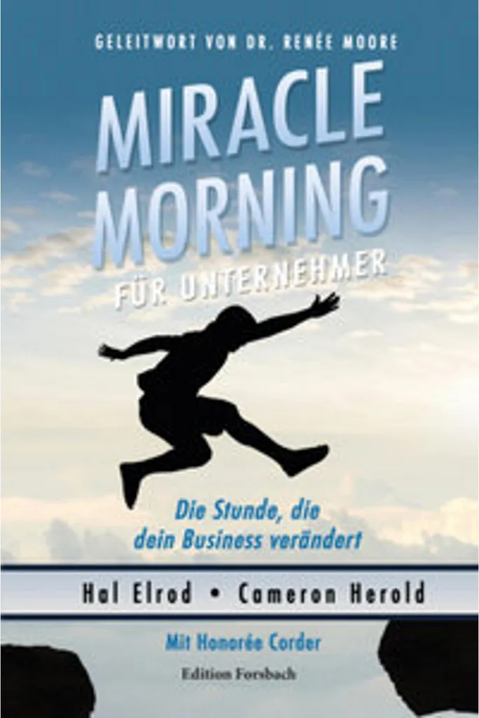 Miracle Morning für Unternehmer : Livre de Motivation pour Entrepreneurs