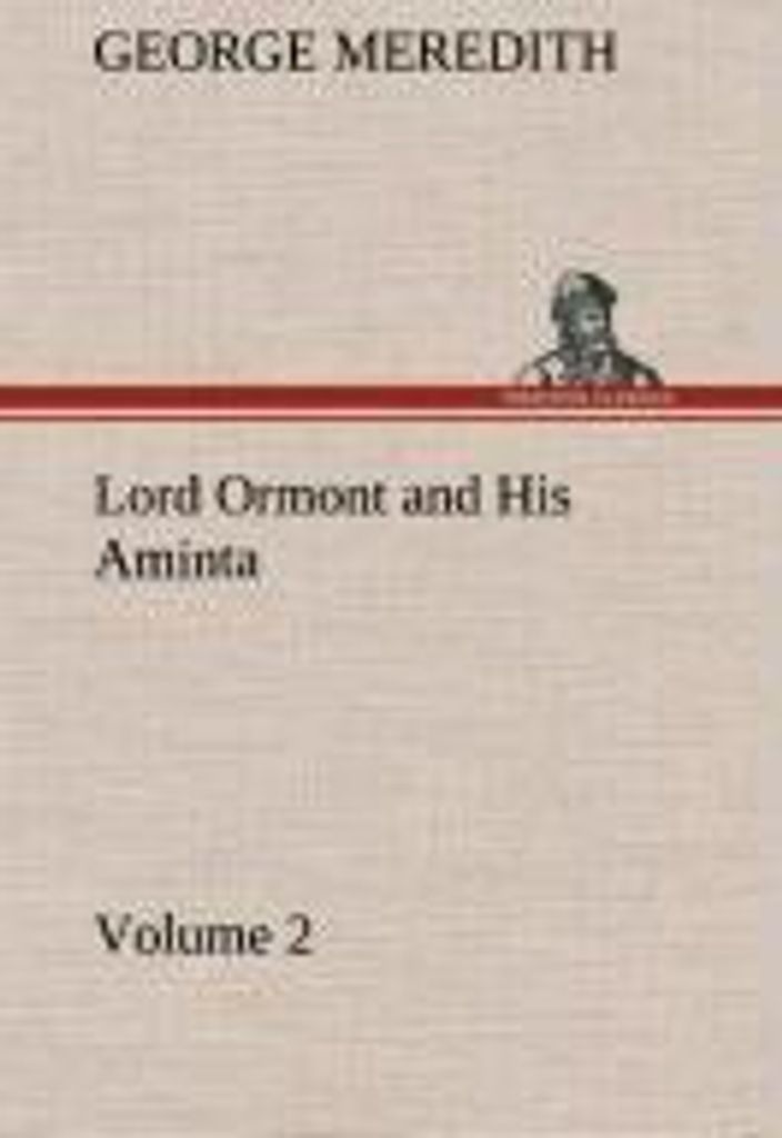 Lord Ormont and His Aminta - Volume 2