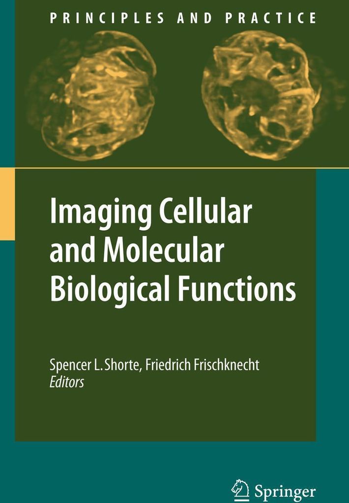 Imaging Cellular and Molecular Biological Functions