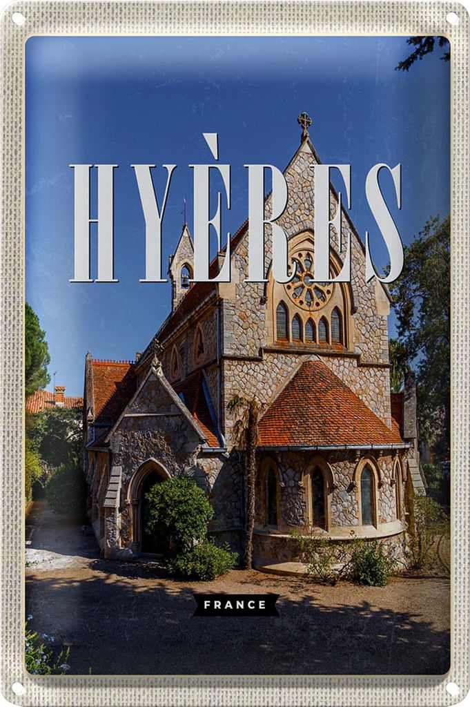 Blechschild Reise 20x30cm Hyères France Hafenstadt Urlaub