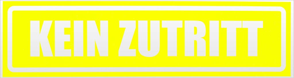 Kiwistar Kein Zutritt invertiert Magnetschild Schild magnetisch - 60cm Neongelb - Magnetfolie für Auto PKW Kfz