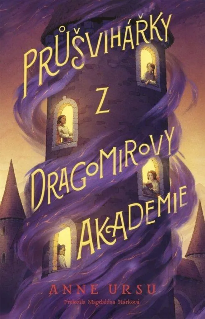 Roman fantasy jeunesse Průšvihářky z Dragomirovy akademie Ursu
