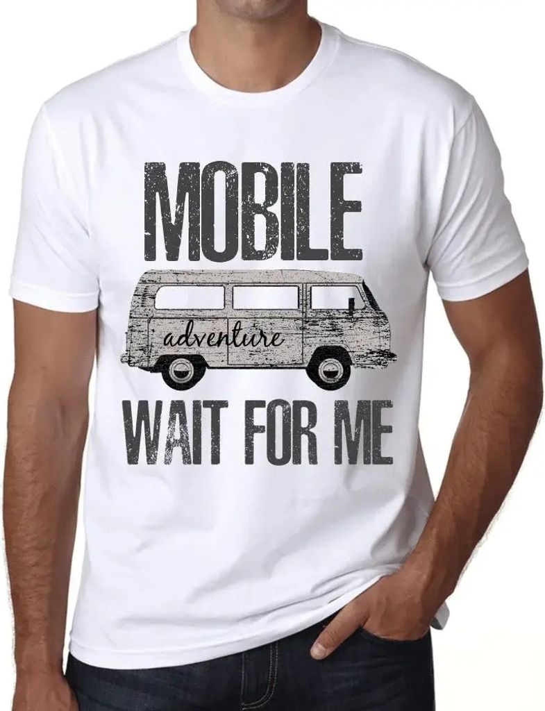 Herren Grafik T-Shirt Abenteuer warten auf mich im Handy – Adventure Wait For Me In Mobile – Öko-Verantwortlich Vintage Jahrgang Kurzarm Lusti...