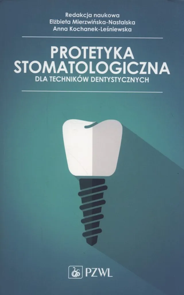 Protetyka Stomatologiczna : guide pour réussir vos prothèses dentaires