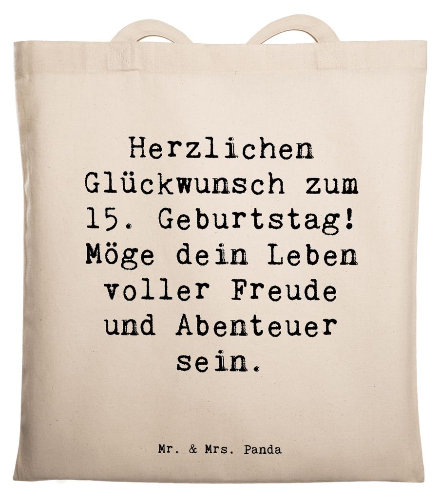 Mr. & Mrs. Panda Shopping Tasche Spruch 15. Geburtstag Glückwünsche - Transparent - Geschenk, Jugend, Aufregung, Abenteuer, Jutebeutel, inspirier...